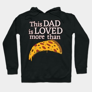 Fathers Day Pizza Lover Hoodie